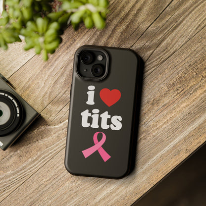 Black I Love Tits MagSafe IPhone Case